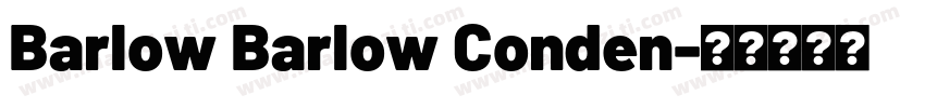 Barlow Barlow Conden字体转换